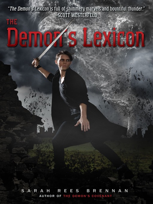 Title details for The Demon's Lexicon by Sarah Rees Brennan - Wait list